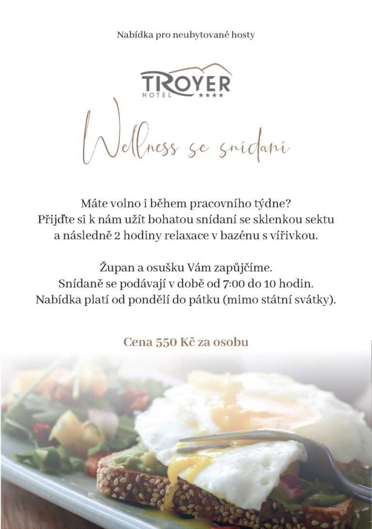 wellness se snídaní na hotelu troyer